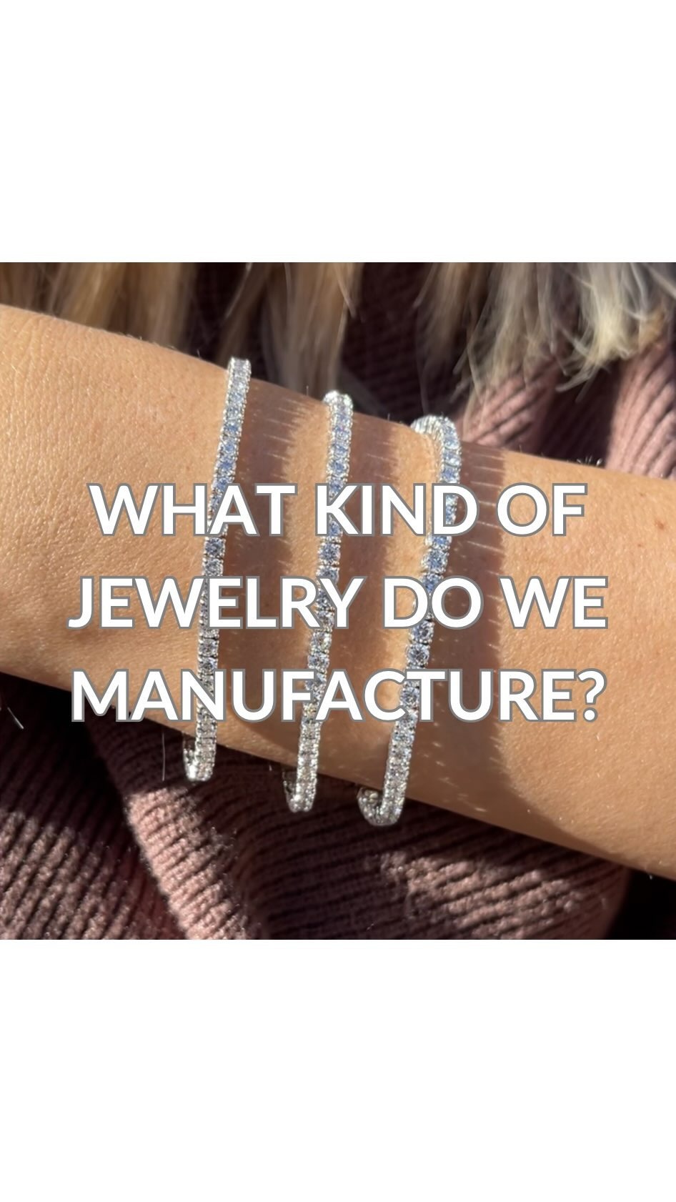 Custom jewelry manufacturing process - handcrafting diamond bracelets